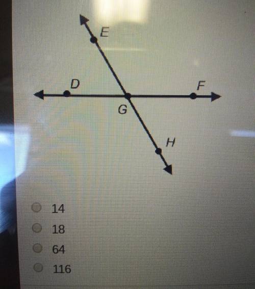 If the measure of Angle F G H is 64 degrees and the measure of Angle E G D is (4 x + 8) degrees, wha
