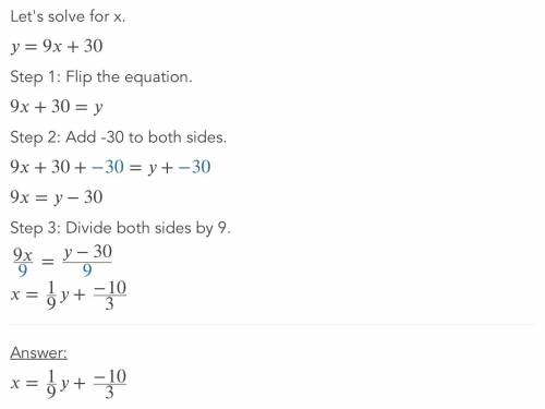 Y=9x+30
what’s the answer i need help