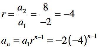 1. Complete the explicit formula for the geometric sequence: -2, 8, -32..