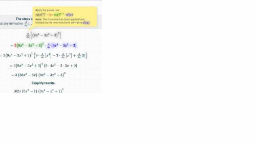 Find the derivative of the function. y = (9x4 – 3x² + 3)^3​