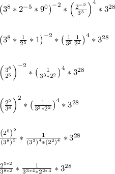 \left(3^8*2^{-5}*9^0\right)^{-2}*\left(\frac{2^{-2}}{3^3}\right)^4*3^{28}\\\\\\\left(3^8*\frac{1}{2^5}*1\right)^{-2}*\left(\frac{1}{3^3}\frac{1}{2^2}\right)^4*3^{28}\\\\\\\left(\frac{3^8}{2^5}\right)^{-2}*\left(\frac{1}{3^3*2^2}\right)^4*3^{28}\\\\\\\left(\frac{2^5}{3^8}\right)^{2}*\left(\frac{1}{3^3*2^2}\right)^4*3^{28}\\\\\\\frac{\left(2^5\right)^2}{\left(3^8\right)^{2}}*\frac{1}{\left(3^3\right)^4*\left(2^2\right)^4}*3^{28}\\\\\\\frac{2^{5*2}}{3^{8*2}}*\frac{1}{3^{3*4}*2^{2*4}}*3^{28}\\\\\\