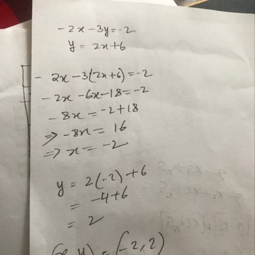 2x-3y=-2  y=2x+6 solve by substitution.