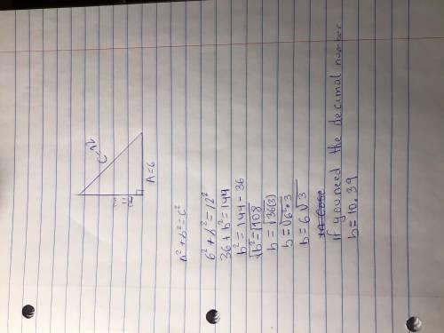 5. What is the measure of side B if side A=6 and side C=12? (Assume this is a right triangle)