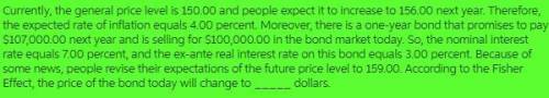 The general price level is 150.00 and people expect it to increase to 156.00 next year. Therefore, t