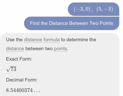 Find the distance between the two points rounding to the nearest tenth (if necessary).

(-3,0) and (