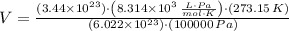 V = \frac{(3.44\times 10^{23})\cdot \left(8.314\times 10^{3}\,\frac{L\cdot Pa}{mol\cdot K} \right)\cdot (273.15\,K)}{(6.022\times 10^{23})\cdot (100000\,Pa)}