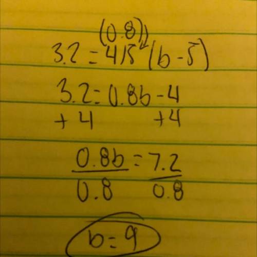 Use distributive property for 3.2= 4/5(b - 5)