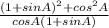 \frac{(1+sinA)^2+cos^2A}{cosA(1+sinA)}