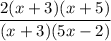 \displaystyle \frac{2(x + 3)(x + 5)}{(x + 3)(5x - 2)}
