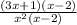 \frac{(3x + 1)(x - 2)}{x^2(x- 2)}