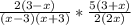 \frac{2(3 - x)}{(x- 3)(x+3)} * \frac{5(3 + x)}{2(2x)}
