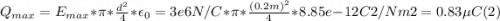 Q_{max} = E_{max} * \pi *\frac{d^{2}}{4} *\epsilon_{0} = 3e6N/C*\pi *\frac{(0.2m)^{2} }{4} * 8.85e-12C2/Nm2  = 0.83\mu C  (2)