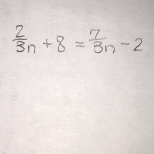 The sum of two-thirds of a number and eight is equal to the difference of seven-thirds of the same n