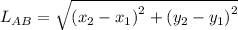 L_{AB}=\sqrt{\left(x_2-x_1\right)^2+\left(y_2-y_1\right)^2}