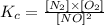 K_c=\frac{[N_2]\times [O_2]}{[NO]^2}