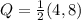 Q = \frac{1}{2}(4,8)
