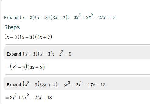 Expand and simplify (x + 3)(x - 3)(3x + 2)​