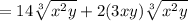 =14\sqrt[3]{x^2y}+2(3xy)\sqrt[3]{x^2y}
