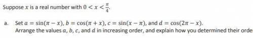 )Suppose is a real number with 0 < < 4 . Set = sin( − ), = cos( + ), = sin( − ), and = cos(2 −