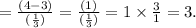 = \frac{(4-3)}{(\frac{1}{3})} = \frac{(1)}{(\frac{1}{3})} = 1 \times \frac{3}{1}= 3.