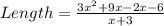 Length = \frac{3x^2 + 9x -2x - 6}{x + 3}