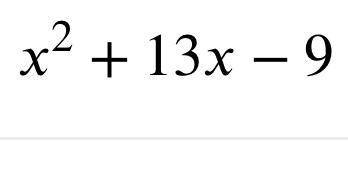 Simplify the expression
x2 + 12x - 4 + 3x-2x-5