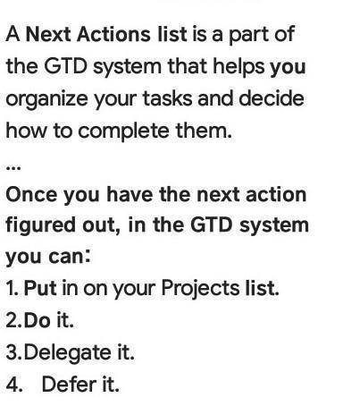To use a Next Actions List, you should do which of the following?