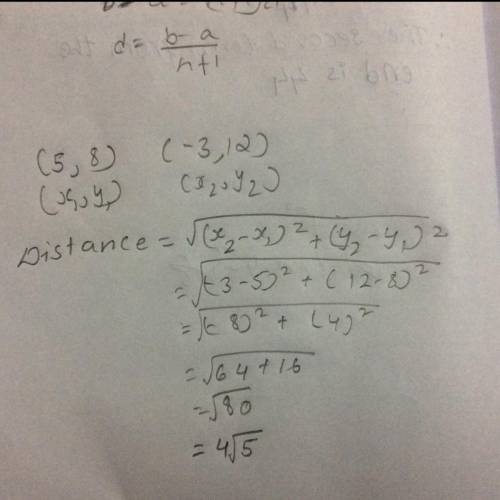 9. Find the distance between (5,8) and (-3, 12).