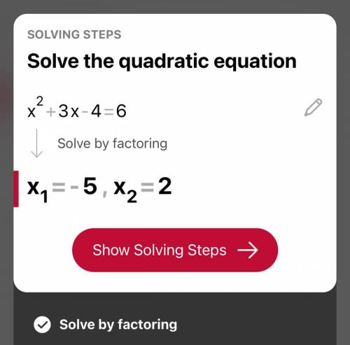 What is the solution set of the equation x2 + 3x - 4 = 6?

A.
{-5, 2}
B.
{-2, -1}
C.
{2, 7}
D.
(5, 1