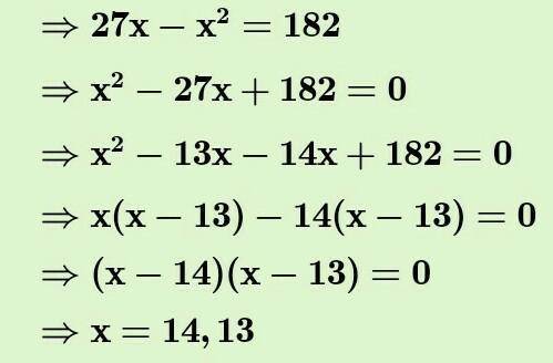 X (27-x) = 182Please help me by solving this!​
