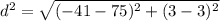 d^2 = \sqrt{(-41-75)^2 + (3-3)^2}