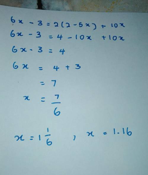 6x - 3 = 2(5 - 2x) + 10x
step by step