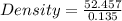 Density = \frac{52.457}{0.135}