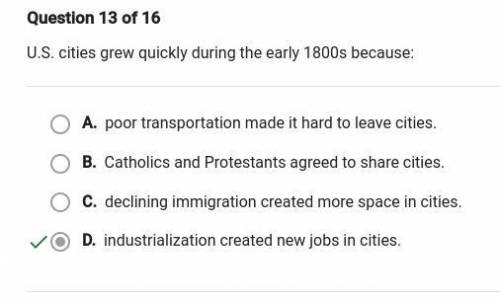 Us cities grew quickly during the early 1800s because: