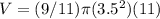V = (9/11)\pi (3.5^{2} )(11)