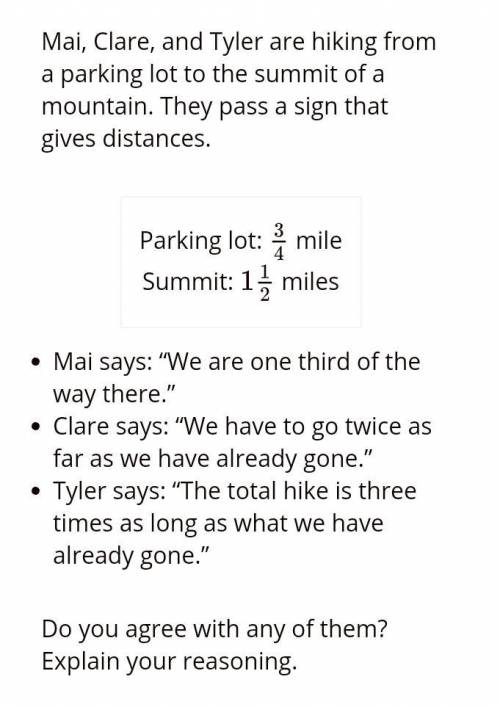 2. Mai, Clare, and Tyler are hiking from a parking lot to the summit of a mountain. They pass a sign