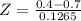 Z = \frac{0.4 - 0.7}{0.1265}
