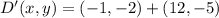 D'(x,y) = (-1,-2) + (12,-5)
