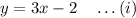 y=3x-2\quad \ldots(i)