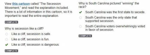 View this cartoon called “The Secession Movement,” and read the explanation included. There is a lot