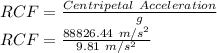 RCF = \frac{Centripetal\ Acceleration}{g}\\RCF = \frac{88826.44\ m/s^2}{9.81\ m/s^2}\\