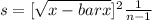 s =[\sqrt{x-barx} ]^{2} \frac{1}{n-1}