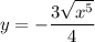 y=-\dfrac{3\sqrt{x^5}}{4}