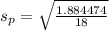 s_p = \sqrt{\frac{1.884474}{18}