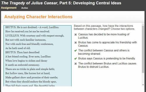 Based on this passage, how have the interactions between characters changed? Choose two options.

A.