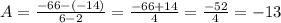 A = \frac{-66 - (-14)}{6 - 2} = \frac{-66 + 14}{4} = \frac{-52}{4} = -13