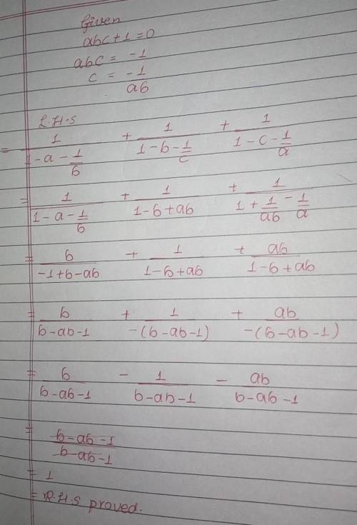 If abc+1=0, prove that: (1/1−a−b^-1)+(1/1−b−c^-1)+(1/1−c−a^−1​)=1​