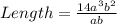 Length = \frac{14a^3b^2}{ab}