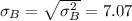 \sigma _{B}=\sqrt{\sigma _{B}^{2}}=7.07