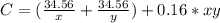 C = (\frac{34.56}{x} + \frac{34.56}{y}) + 0.16 * xy